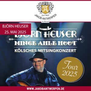 Björn Heuser Minge ahle Hoot Tour 2025 Weinhandlung Weinkellerei Jakob Antwerpen Marienhof am Rhein